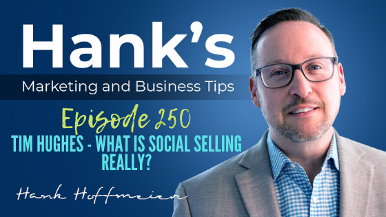 HMBT #250: Tim Hughes-What is Social Selling Really?